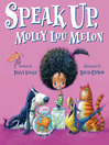 Cover image for Speak Up, Molly Lou Melon